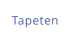 Tapeten